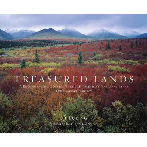 Treasured Lands: A Photographic Odyssey Through America's National Parks, Third Expanded Edition